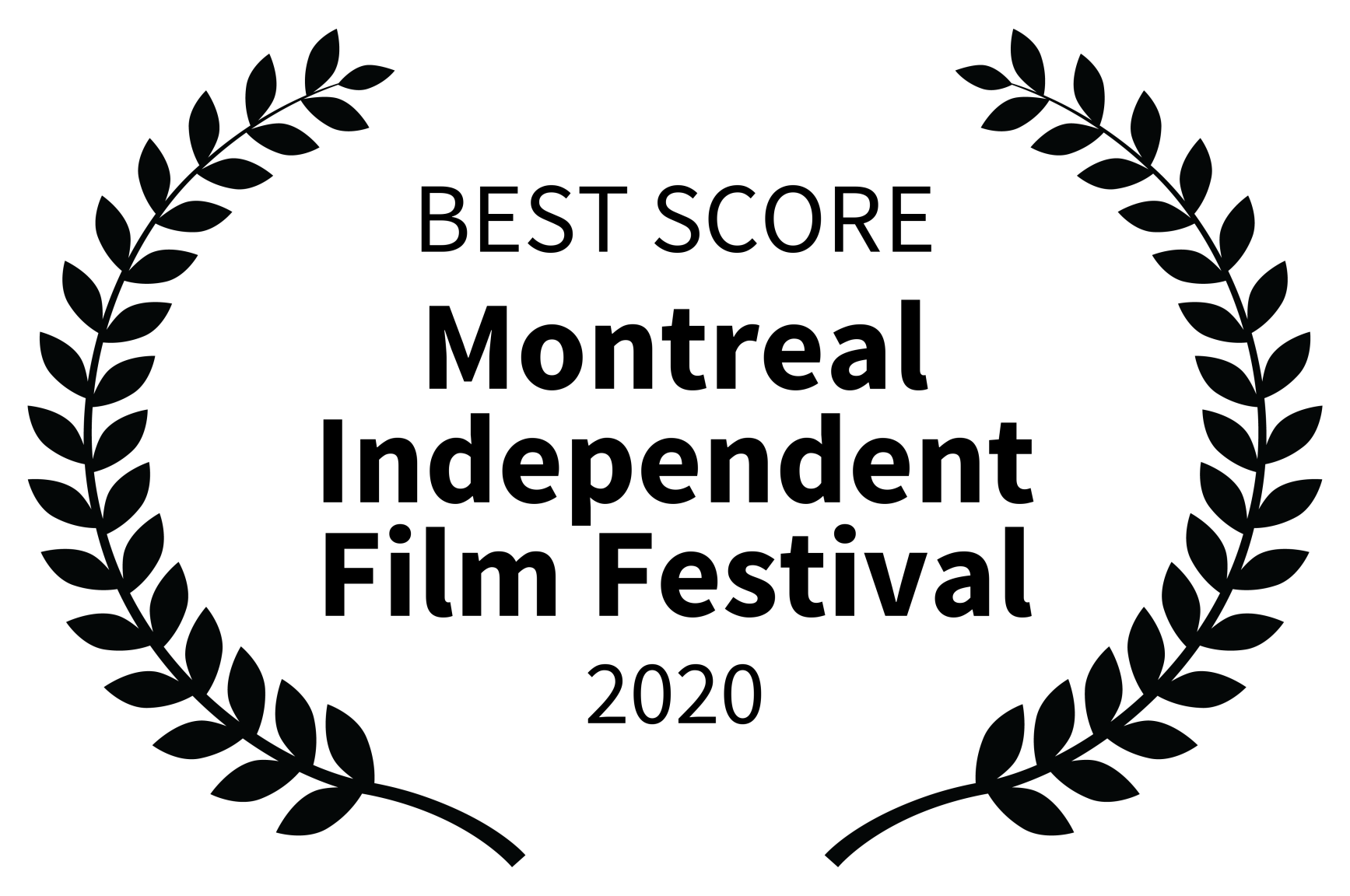 BEST SCORE - Montreal Independent Film Festival - 2020